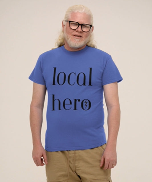 Shirt|Local Hero|Unisex Shirt|Cotton Shirt|Graphic Tee|Minimalist|Motivation|Threadwell