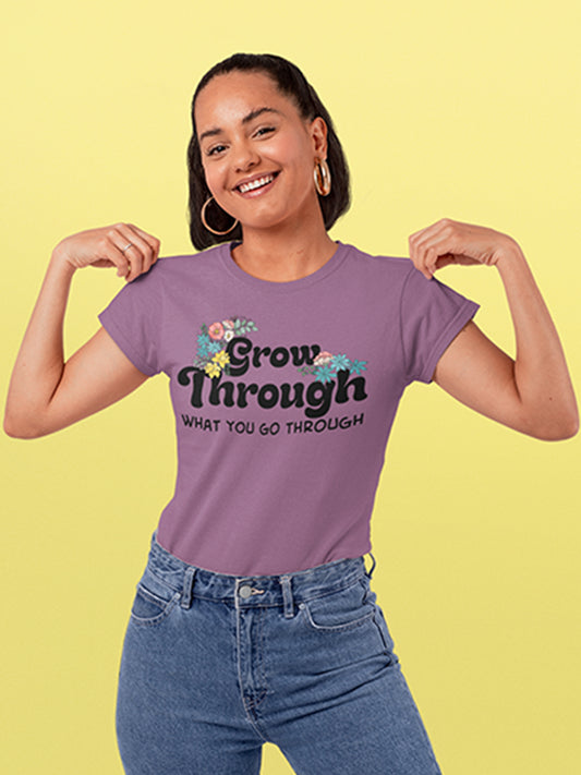 Shirt|Grow Through|Unisex Shirt|Cotton Shirt|Graphic Tee|Motivation|Meaningful|Threadwell