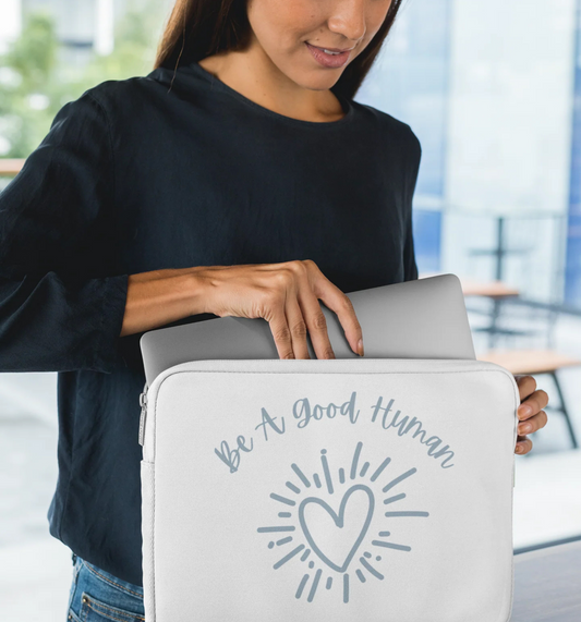 Laptop Sleeve|Be A Good Human| Laptop Bag/Accessories| Mental Health Advocate|Threadwell